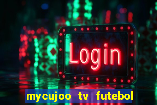 mycujoo tv futebol ao vivo